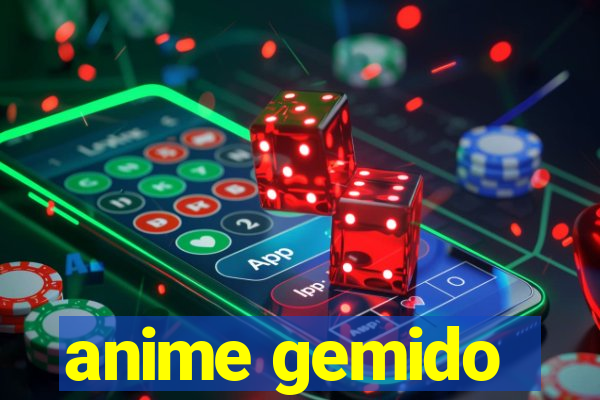 anime gemido